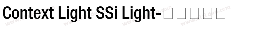 Context Light SSi Light字体转换
